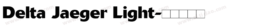 Delta Jaeger Light字体转换